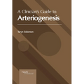 A Clinician's Guide to Arteriogenesis