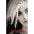 Snake Pit: A Punk Rock Murder Mystery
