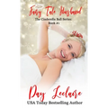 Fairy Tale Husband: The Cinderella Ball Series: Book #1