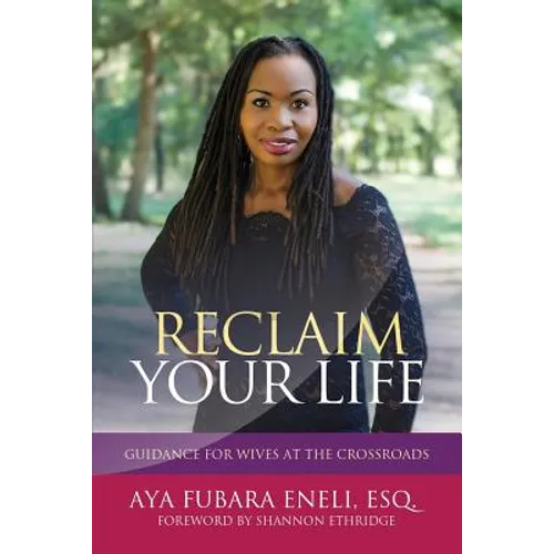 Reclaim Your Life: Guidance For Wives at the Crossroads