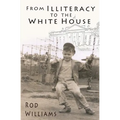 From Illiteracy To The White House