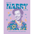 What Harry Says: The Unofficial Collection