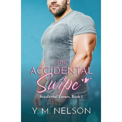 The Accidental Swipe