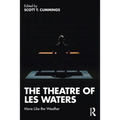 The Theatre of Les Waters: More Like the Weather
