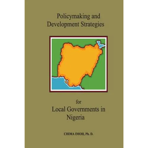 Policymaking and Development Strategies for Local Governments in Nigeria