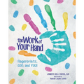 The Work of Your Hand: Fingerprints, God and You!