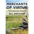 Merchants of Virtue: Herman Miller and the Making of a Sustainable Company