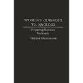 Women's Glasnost vs. Naglost: Stopping Russian Backlash