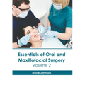Essentials of Oral and Maxillofacial Surgery: Volume 2