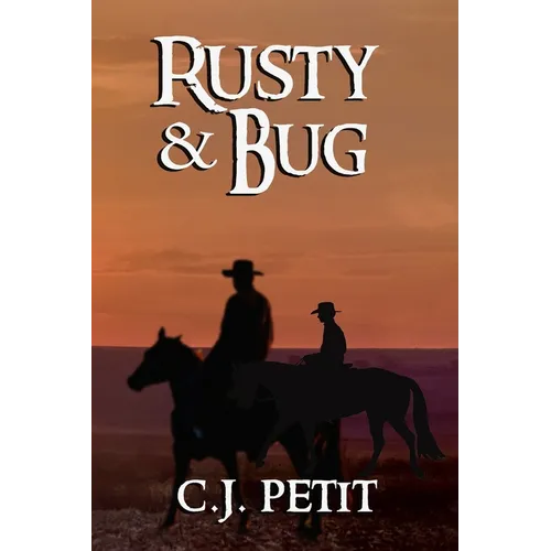 Rusty & Bug