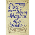 Eva and Skye's Magical Hair Solution