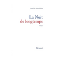 La nuit de longtemps