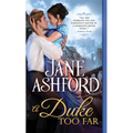 A Duke Too Far