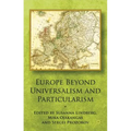 Europe Beyond Universalism and Particularism