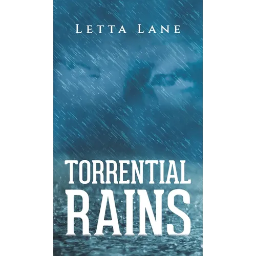 Torrential Rains