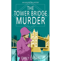 The Tower Bridge Murder