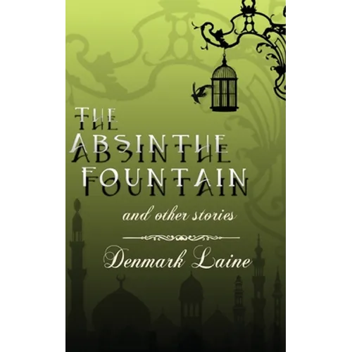 The Absinthe Fountain