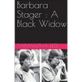 Barbara Stager: A Black Widow