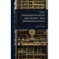 TNT; Trinitrotoluenes and Mono- and Dinitrotoluenes