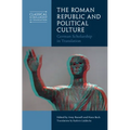 The Roman Republic and Political Culture