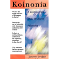 Koinonia: A Place for Tough and Tender Love