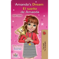 Amanda's Dream El sueño de Amanda: English Spanish Bilingual Book