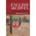 English Archives: An Historical Survey