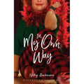 In My Own Way