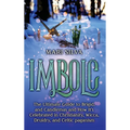Imbolc: The Ultimate Guide to Brigid, and Candlemas and How It's Celebrated in Christianity, Wicca, Druidry, and Celtic paganism