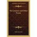 The Listeners and Other Poems