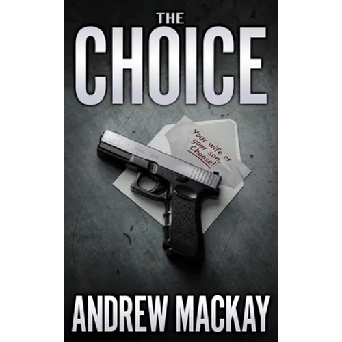 The Choice