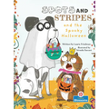 Spots and Stripes and the Spooky Halloween
