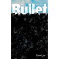 The Bullet