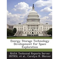 Energy Storage Technology Development for Space Exploration