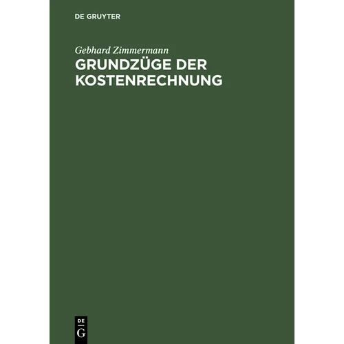 Grundzüge Der Kostenrechnung