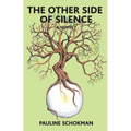 The Other Side of Silence