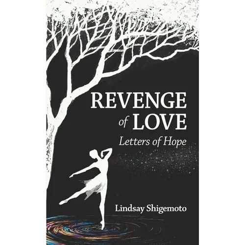 Revenge of Love: Letters of Hope