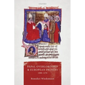 Papal Overlordship and European Princes, 1000-1270