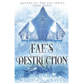 Fae's Destruction