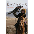 The Kazakhs: Children of the Steppes