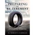 Preparing for Re-Tyrement