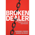 Broken Dealer: Navigating the Path to Financial Advisor Independence