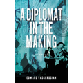 A Diplomat in the Making