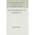 Soviet Administration of Criminal Law