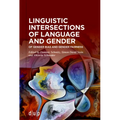 Linguistic Intersections of Language and Gender: Of Gender Bias and Gender Fairness