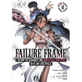 Failure Frame: I Became the Strongest and Annihilated Everything with Low-Level Spells (Manga) Vol. 10