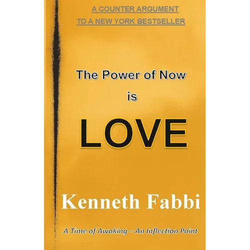 The Power of Now is Love