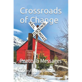 Crossroads of Change: Poetry & Messages