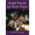 Right Prayers for Now Times