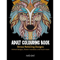 Adult Colouring Book: Stress Relieving Designs: Animal designs, Flower mandalas and Much more